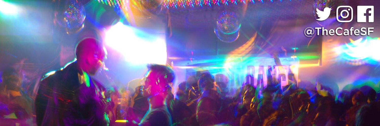 The Cafe — Dance Clubs in San Francisco